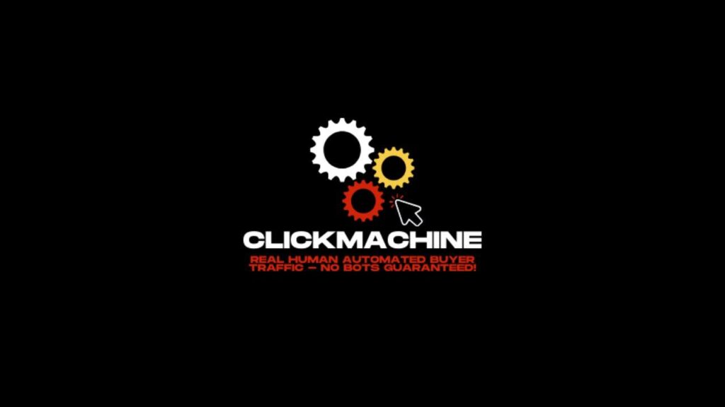 ClickMachine - Low-Cost Real Human Automated Buyer Traffic